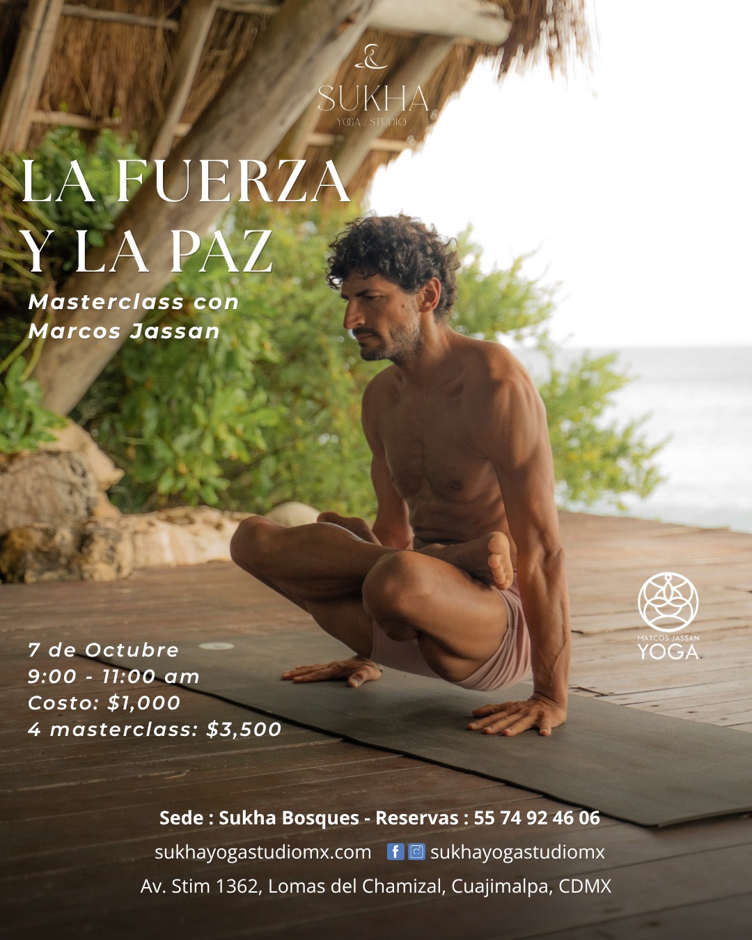 Masterclass La Fuerza y la Paz con Marcos Jassan, 7 de octubre, Sukha Bosques